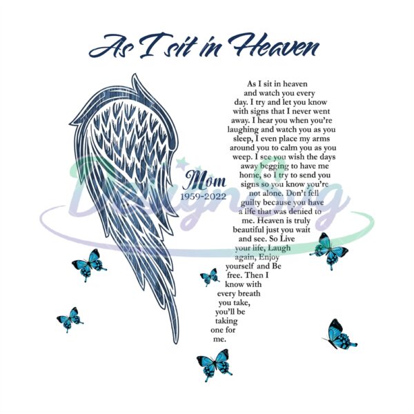 as-i-sit-in-heaven-angel-wings-memorial-png-sublimation-design-bereavement-poem-sublimation-design-for-loss-of-loved-on
