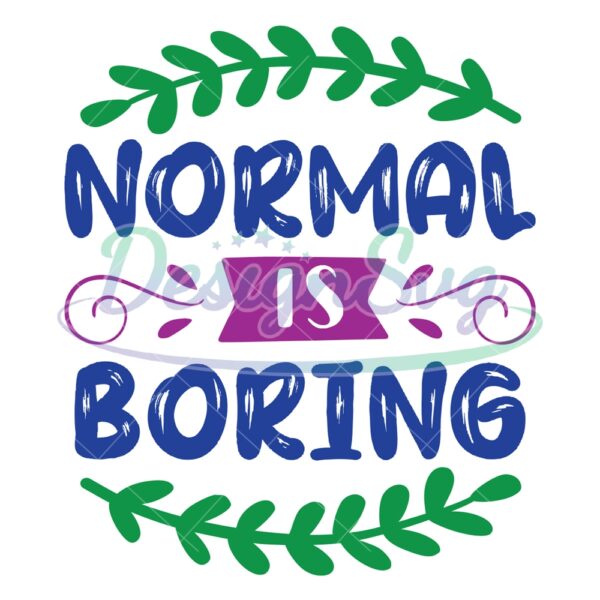 normal-is-boring-autism-leaf-branches-svg