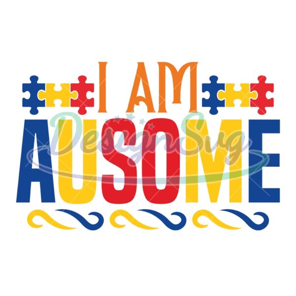 i-am-ausome-autism-awareness-puzzle-day-svg