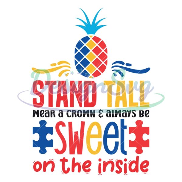 stand-tall-wear-a-crown-always-be-sweet-inside-svg