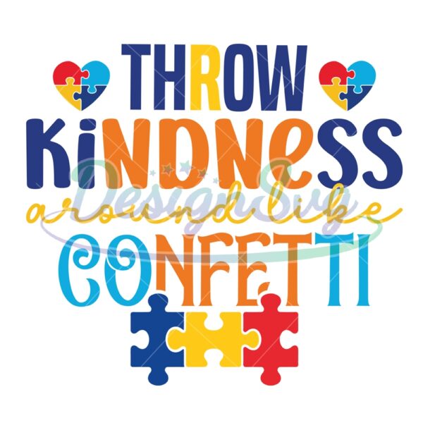 throw-kindness-around-like-confetti-svg