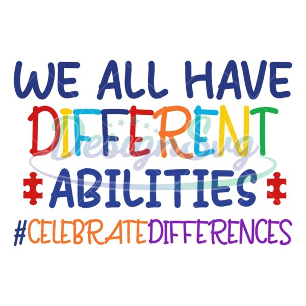 we-all-have-different-abilities-autism-svg