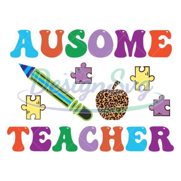 ausome-teacher-autism-awareness-school-puzzle-svg