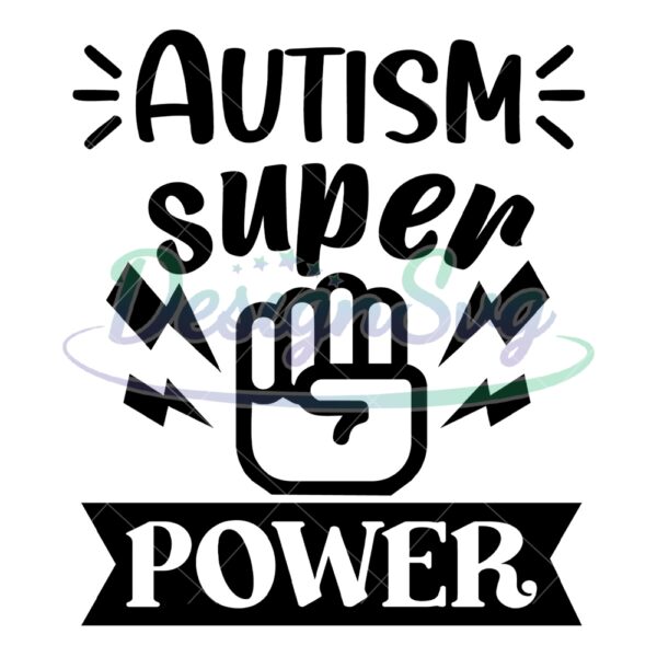autism-super-power-strong-autism-awareness-svg