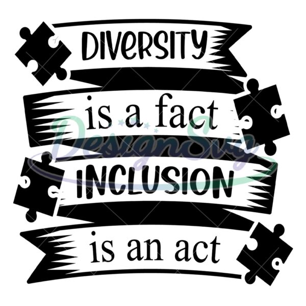 autism-diversity-is-a-fact-inclusion-is-an-act-svg