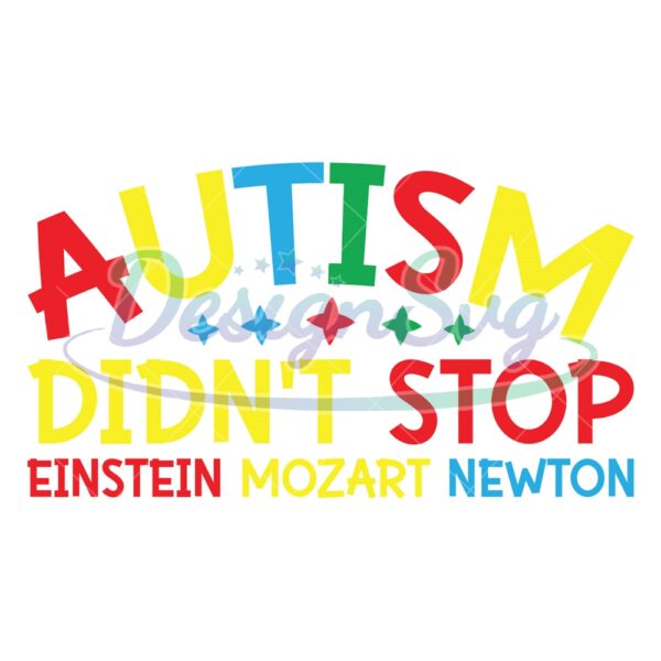 autism-didnt-stop-einstein-mozart-newton-svg
