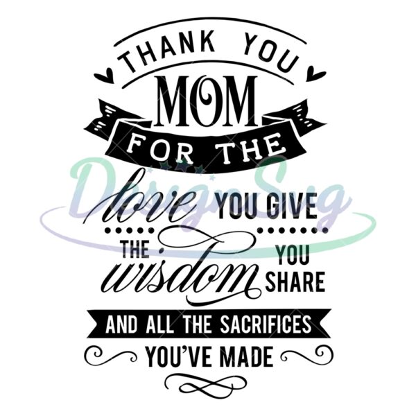thank-you-mom-for-the-love-mother-day-svg