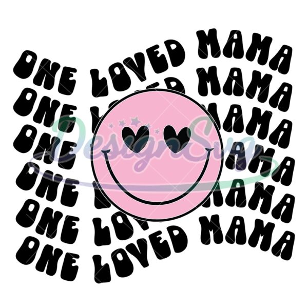 one-loved-mama-smiley-face-retro-mother-day-svg