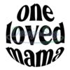 one-loved-mama-retro-mother-day-svg
