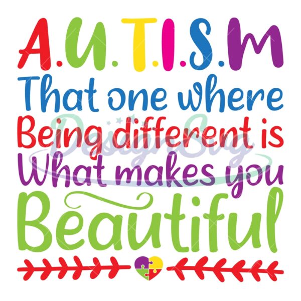 autism-that-one-where-being-difference-is-what-make-you-beautiful-svg