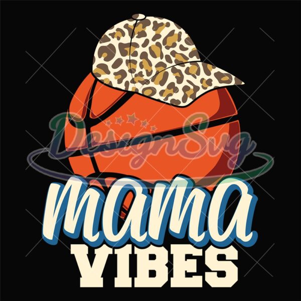 mama-vibes-basketball-mother-day-sport-svg
