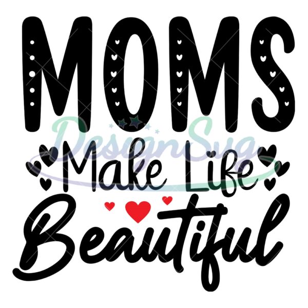 moms-make-life-beautiful-retro-mother-day-svg