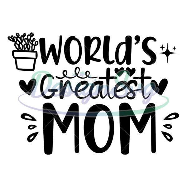 worlds-greatest-mom-mother-day-coffee-svg
