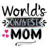 worlds-okayest-mom-mother-day-love-svg