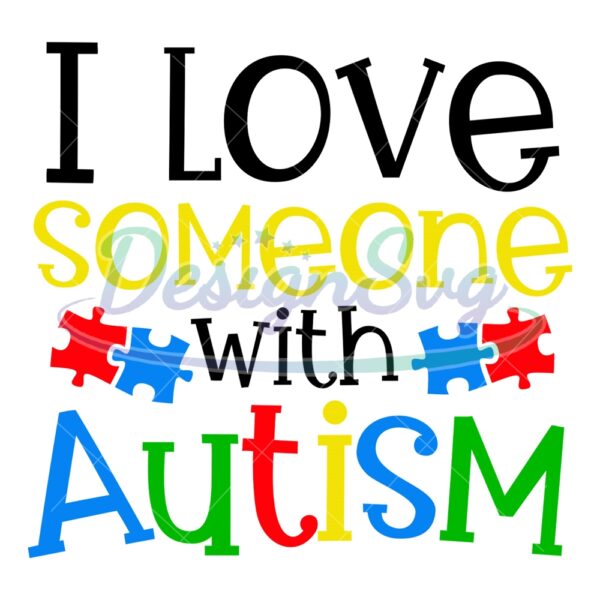 i-love-someone-with-autism-puzzle-piece-svg
