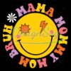 mama-mommy-mom-bruh-mother-day-smiley-face-svg