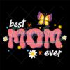 best-mom-ever-daisy-butterfly-mother-day-svg