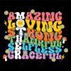 amazing-loving-strong-thankful-selfless-graceful-svg