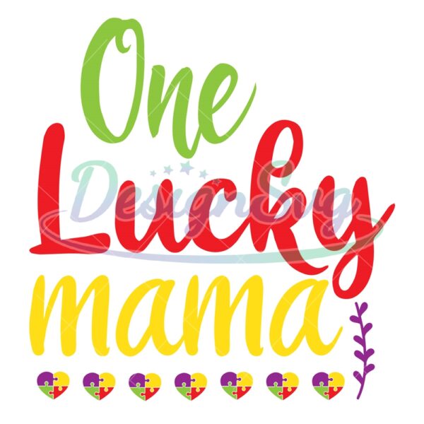 one-lucky-mama-love-autism-awareness-day-svg