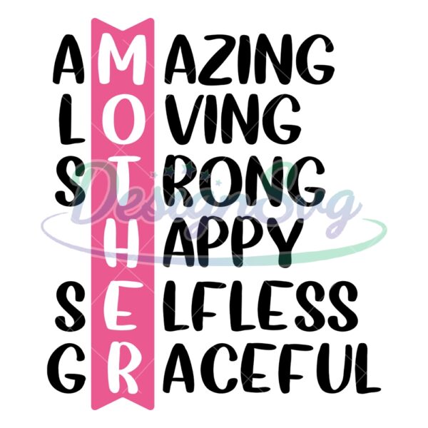 amazing-loving-strong-happy-selfless-graceful-svg