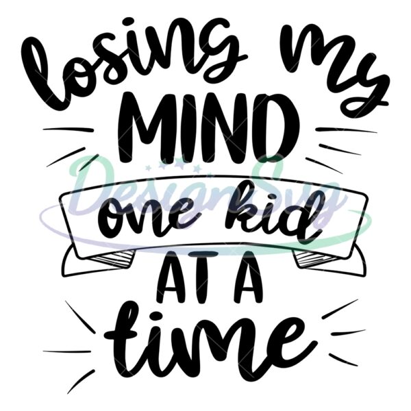 losing-my-mind-one-kid-at-a-time-svg