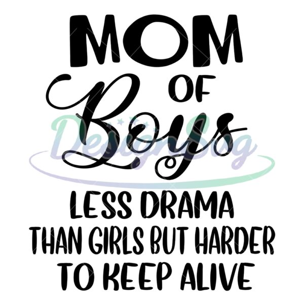 mom-of-the-boys-less-drama-than-girls-svg