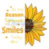be-the-reason-someone-smiles-today-sunflower-svg