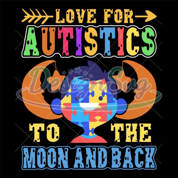 love-for-autistics-to-the-moon-and-back-svg