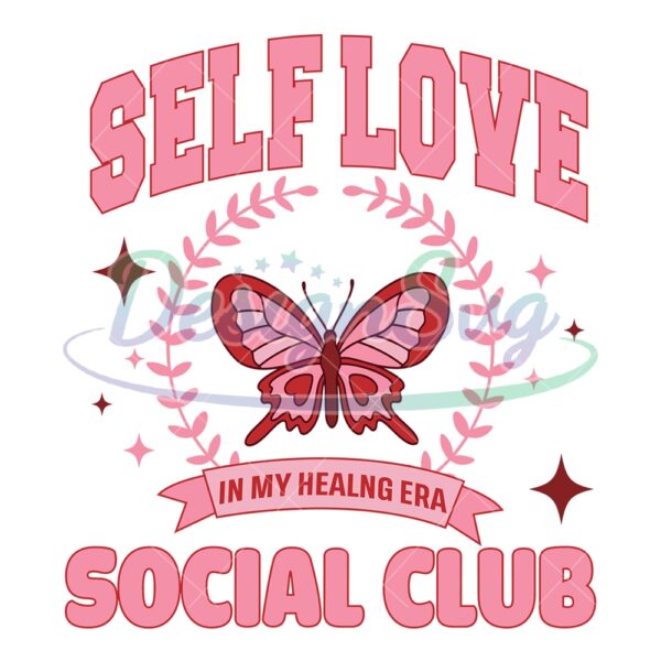 self-love-social-club-in-my-healing-era-valentines-svg