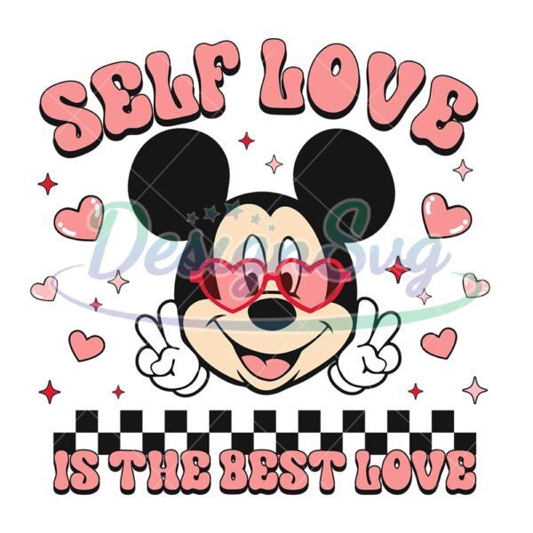 self-love-is-the-best-love-mickey-valentines-svg