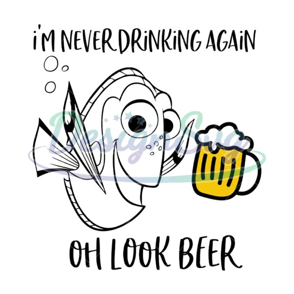 dory-im-never-drinking-oh-look-beer-svg