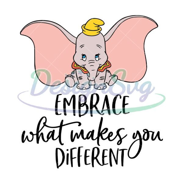 embrace-what-makes-you-different-dumbo-elephant-svg