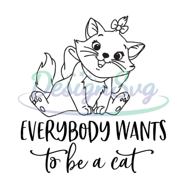 aristocats-everyone-wants-to-be-a-cat-svg