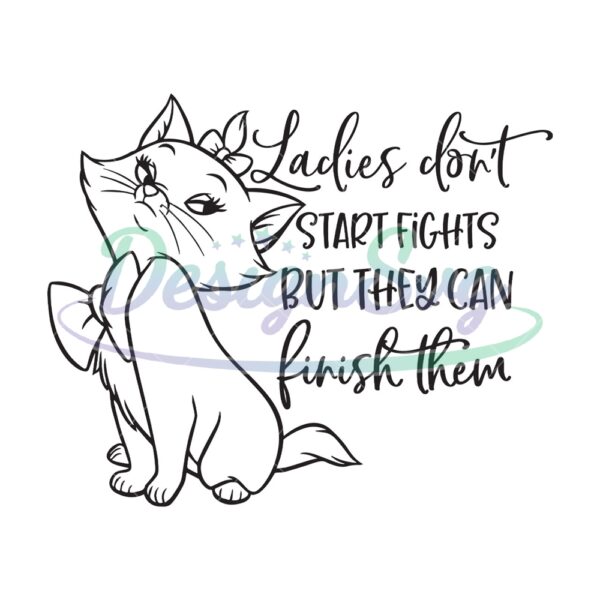 marie-aristocats-ladies-dont-start-fights-but-they-can-finish-them-svg