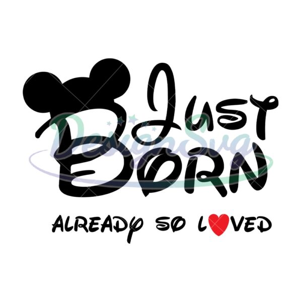 just-born-already-so-loved-mickey-mouse-svg