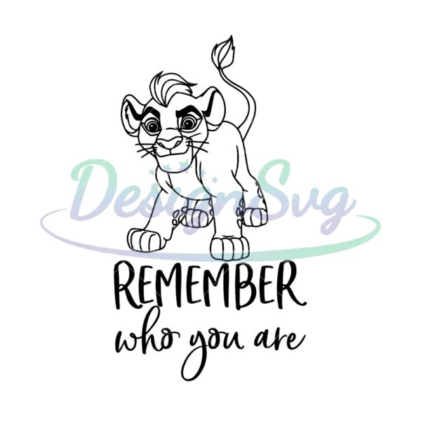 simba-remember-who-you-are-svg