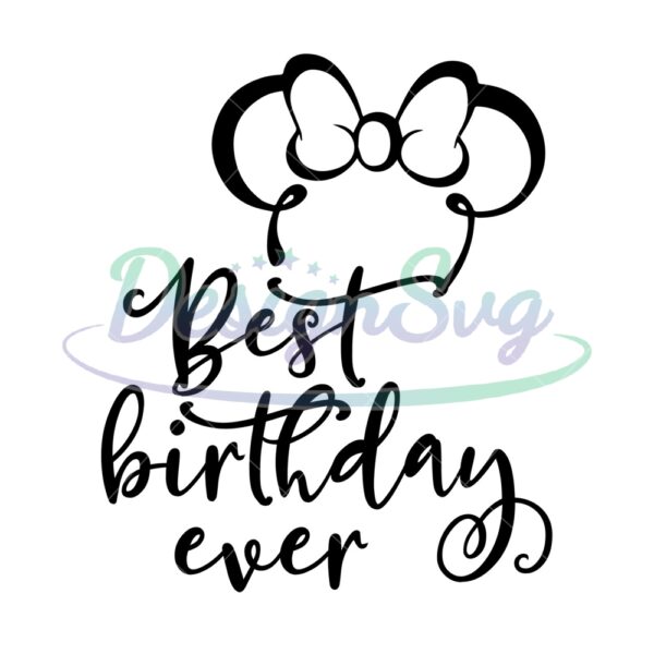 best-birthday-ever-minnie-mouse-svg