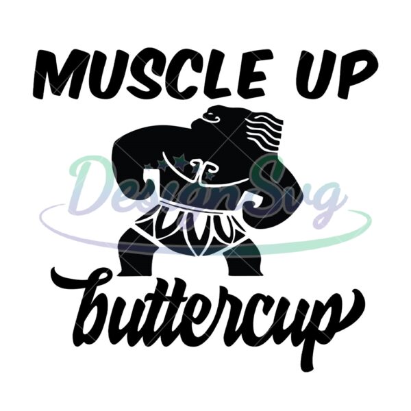 muscle-up-buttercup-maui-moana-disney-svg-cricut-file