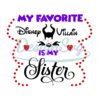 my-favorite-disney-villain-is-my-sister-svg