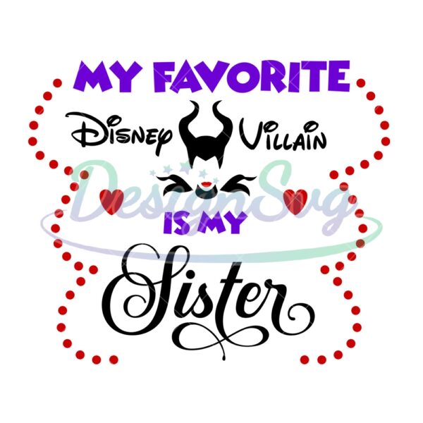 my-favorite-disney-villain-is-my-sister-svg