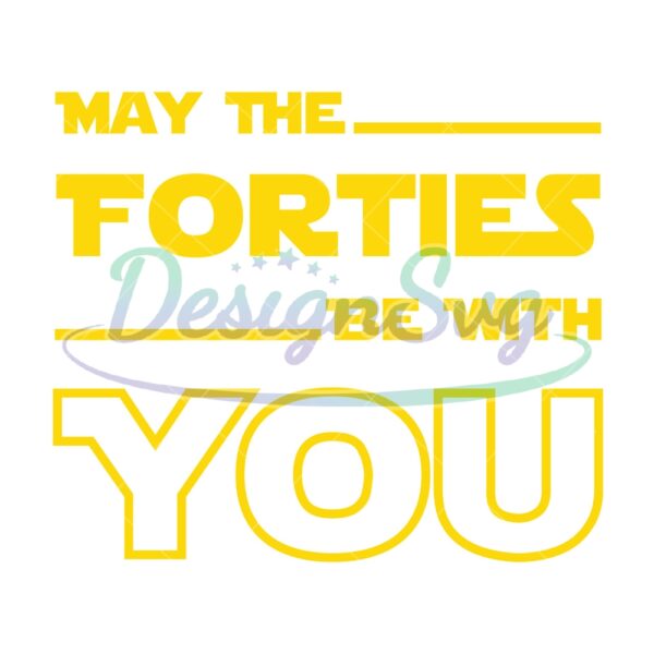 may-the-forties-be-with-you-svg