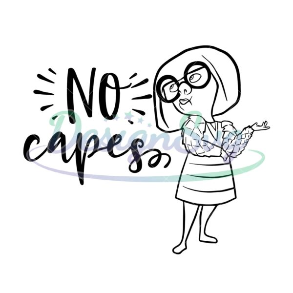 no-capes-the-incredibles-edna-mode-svg