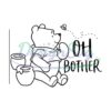 oh-bother-winnie-the-pooh-svg