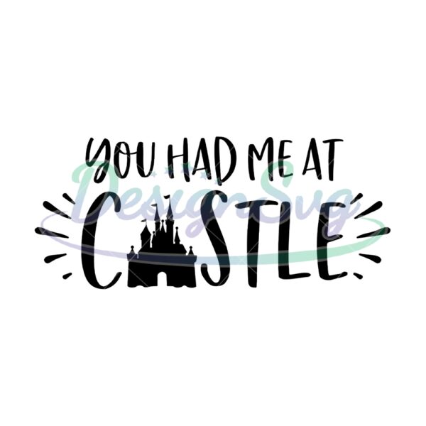 you-had-me-at-castle-svg