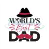 Worlds Best Dad Fathers Day Design Hat Svg