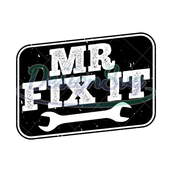 Mr Fix It Svg Gift For Father Design