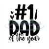 Number One Dad Of The Year Svg