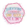Surviving Fatherhood One Beer At A Time Watercolor Png