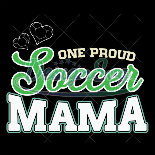 one-proud-soccer-mama-love-football-svg