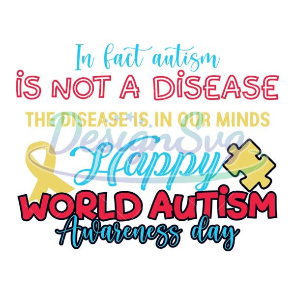 autism-is-not-a-disease-happy-awareness-day-png